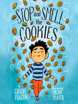 cover image of Stop and Smell the Cookies